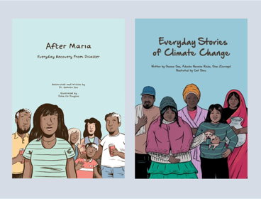 Two article covers side by side. Theleft hand image has title 'After Maria' centred in the piece. At the bottom of the cover there are 6 animated people, with a women in the forefront of the image. The left hand cover has the text 'Everyday stories of climate change' centred. At the bottom there are five animated people, two in front and three behind.